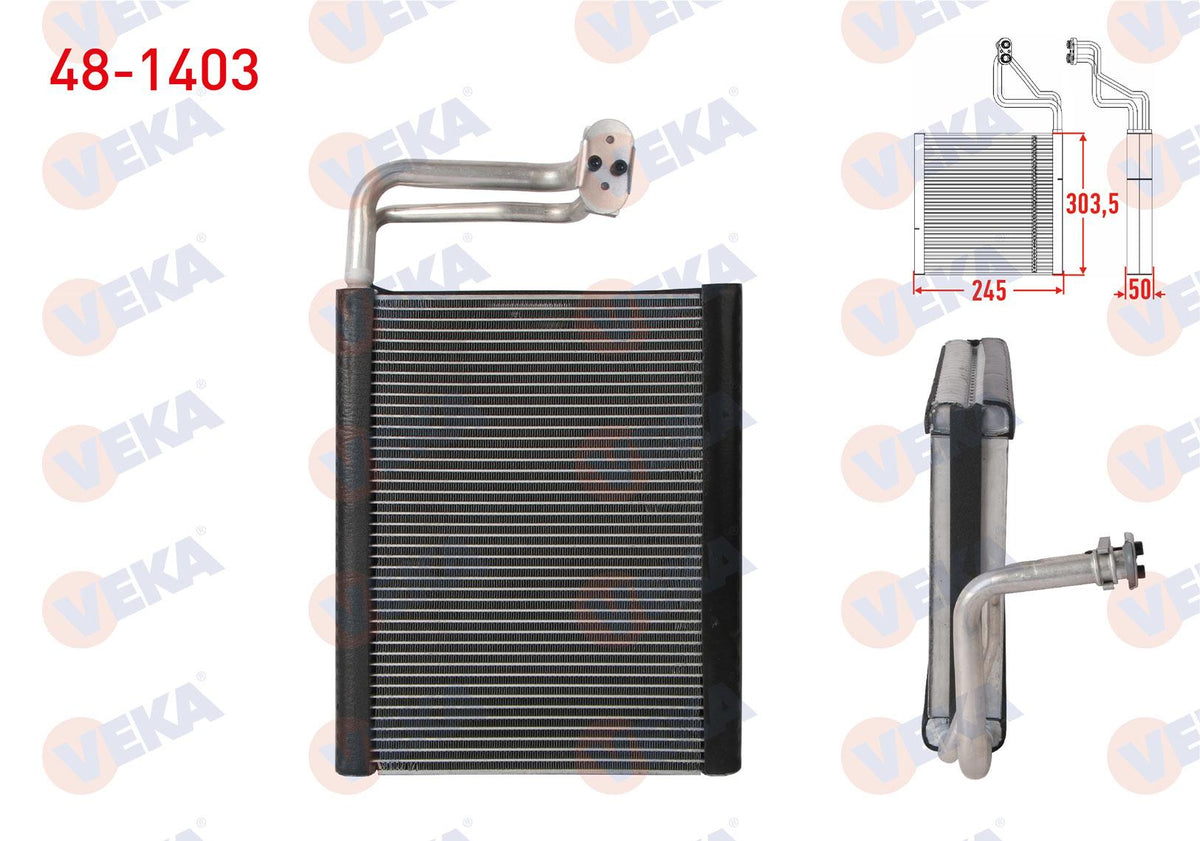 Veka 48-1403 A/C Evaporator Borulu 303,5X245x50 BMW 5 (F10) 2011-2016 / 6 (F06) 2011-2018 / 7 (F01) 2008-2015