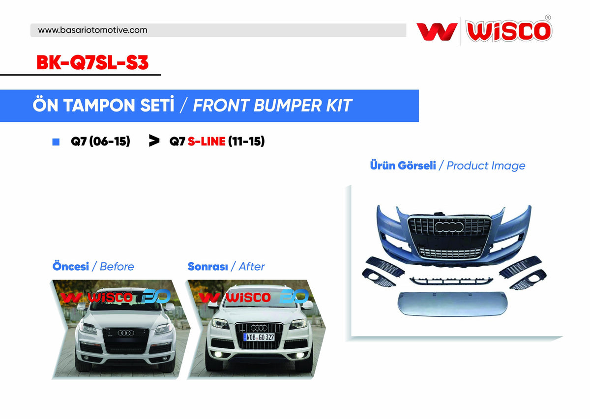 Wisco BK-Q7SL-S3 Bumper Set Front Daytime without LED Ve Sis Farsız Audi Q7 S-Line 11-15 (06-15 Q7 for Uy — Bumpers & Grilles