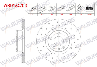 WALBURG WBD1647CD Brake Disc Front Air Coated Performance Drilled 5 Bjn 314X24,8X68x59 — Brake Rotors & Drums