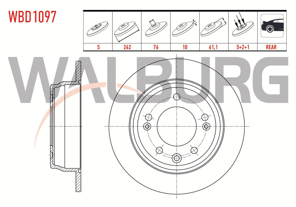 WALBURG WBD1097 Brake Disc Rear Straight 5 Bjn 262X10x76x61,1 Hyundai i30 1.4i-1.6i-1.6 CRDi 2007-2011 / Ix35 1.6 GDI 4X2 17 Rim 2010-/ Kia Ceed 1.4i-1.6i-1.6 CRDi 2006-2012 / Sportage 1.6 GDI 4
