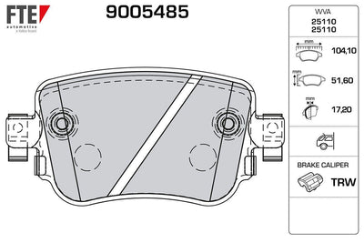 Fte 9005485 Brake Pad Rear Sharan 10 > Caddy IV 15 > A1 10 > Q3 11 > /Alhambra 10 > Leon 12 > Octavia III 13 > — Brake Pads