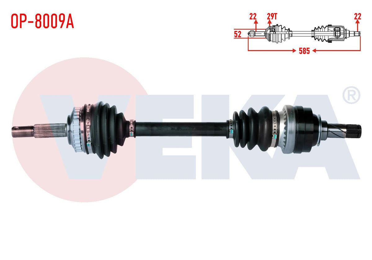 Veka OP-8009A Complete Axle Left Front Length 585mm ABS li 29 Outer Opel Astra F 1.4 — Axles, CV Joints & Boots