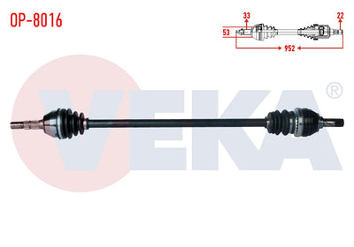 Veka OP-8016 Complete Axle Right Front Opel Astra H 1.4i Length 952mm 2004-2010 — Axles, CV Joints & Boots